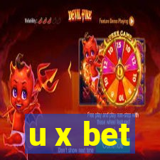 u x bet